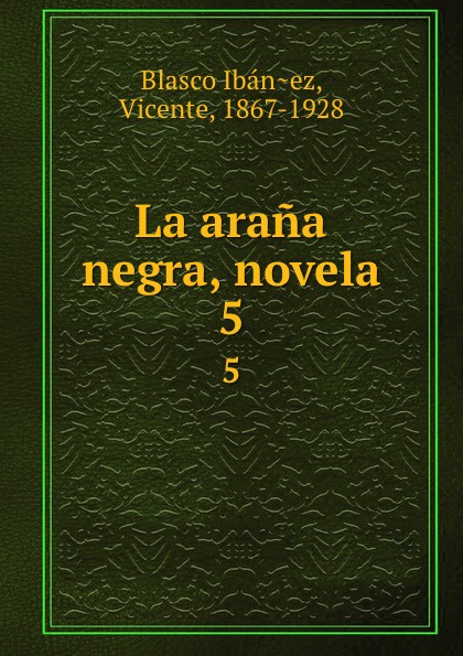 La arana negra, novela. 5