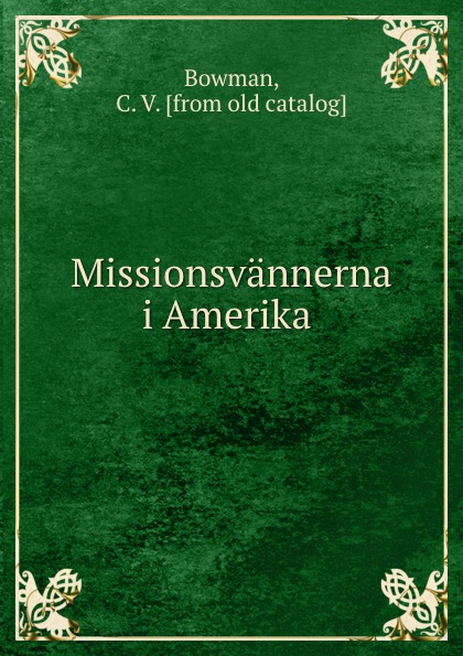 Missionsvannerna i Amerika