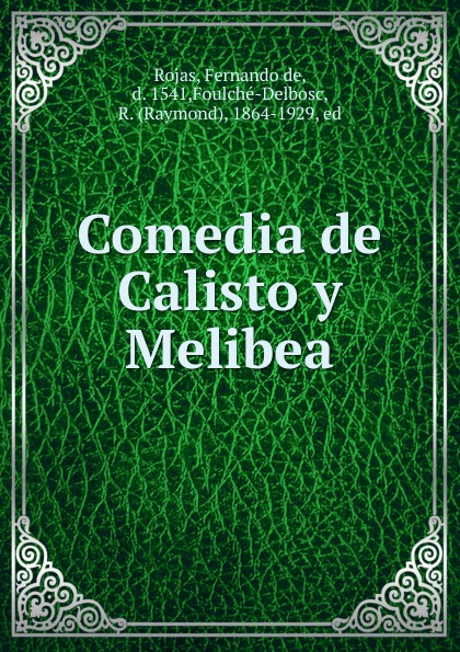 Comedia de Calisto y Melibea