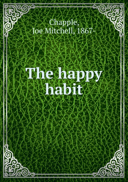 The happy habit