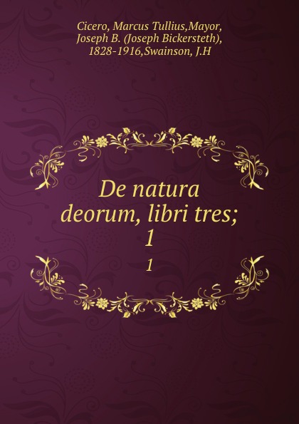 De natura deorum, libri tres. Volume 1