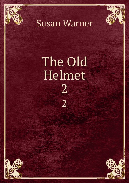 The Old Helmet. 2