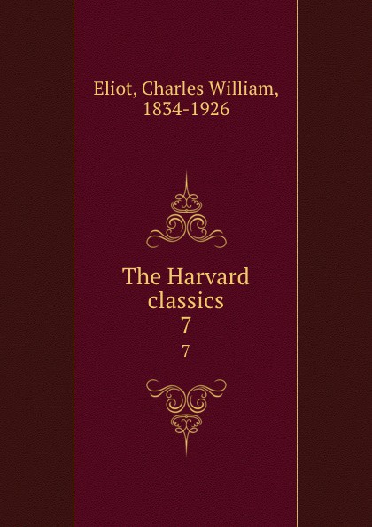The Harvard classics. 7