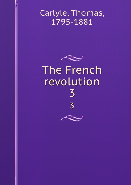 The French revolution. 3