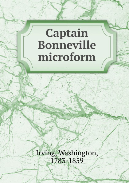 Captain Bonneville microform