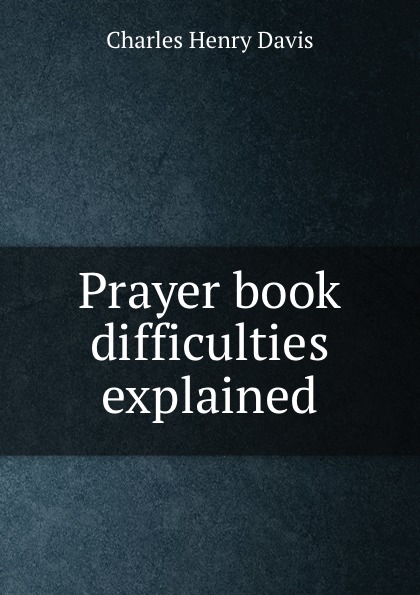 Prayer book difficulties explained