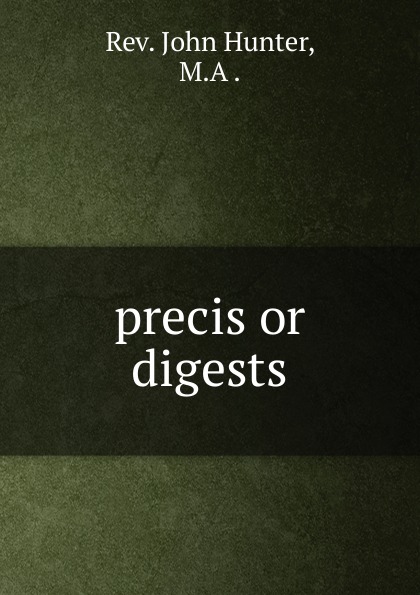 precis or digests