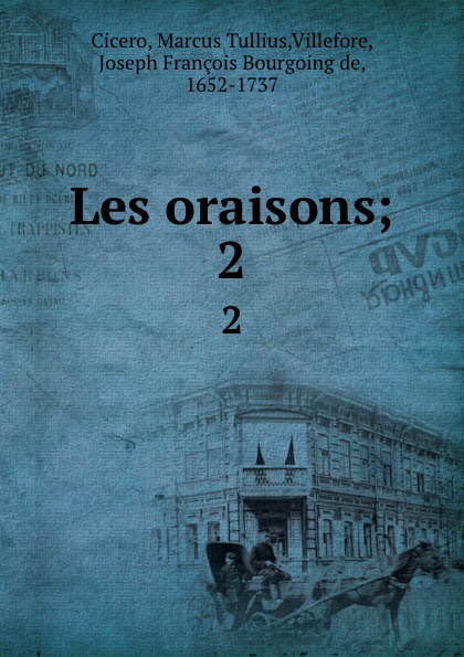 Les oraisons;. 2