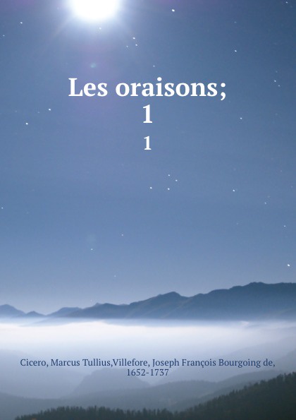 Les oraisons;. 1