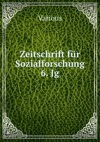 Zeitschrift fur Sozialforschung  6. Jg
