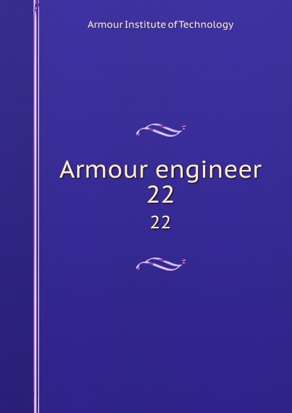 Armour engineer. 22