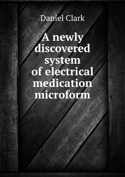 A newly discovered system of electrical medication microform