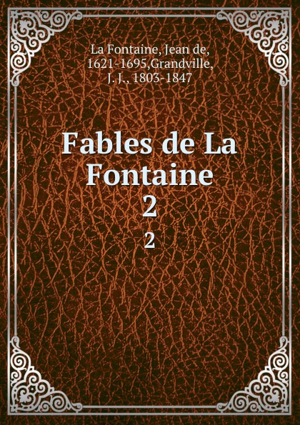 Fables de La Fontaine. 2