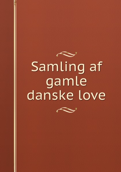 Samling af gamle danske love