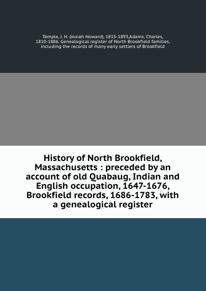 Josiah Howard Temple History of North Brookfield, Massachusetts : preceded by an account of old Quabaug, Indian and English occupation, 1647-1676, Brookfield records, 1686-1783, with a genealogical register куртка brookfield