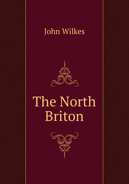 John Wilkes The North Briton