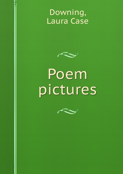 Pip poetry. Poem picture. Spring Fever poem picture Charles a.Heath. Home Cook pictures and poems.