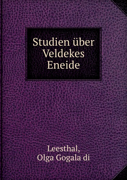 Studien uber Veldekes Eneide