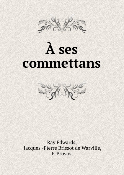 A ses commettans