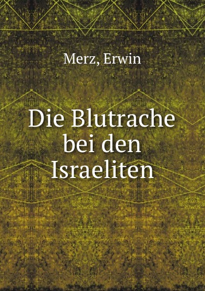 Die Blutrache bei den Israeliten