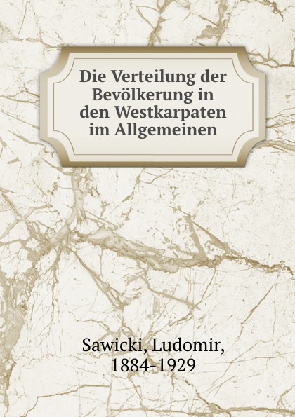 Die Verteilung der Bevolkerung in den Westkarpaten im Allgemeinen