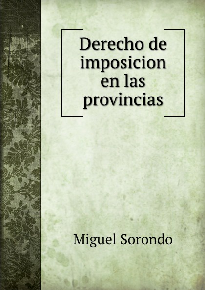 Derecho de imposicion en las provincias