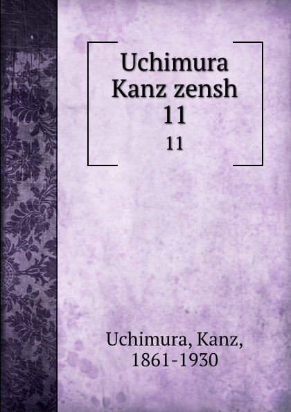Kanz Uchimura Uchimura Kanz zensh. 11