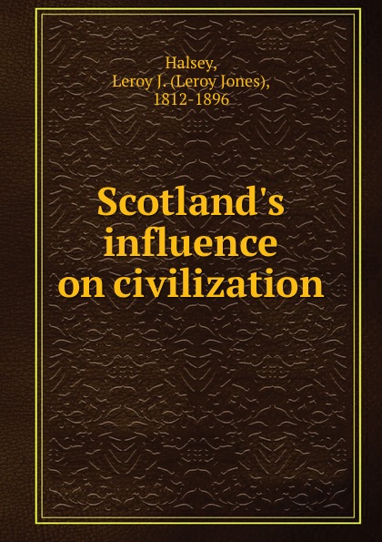 Scotland.s influence on civilization