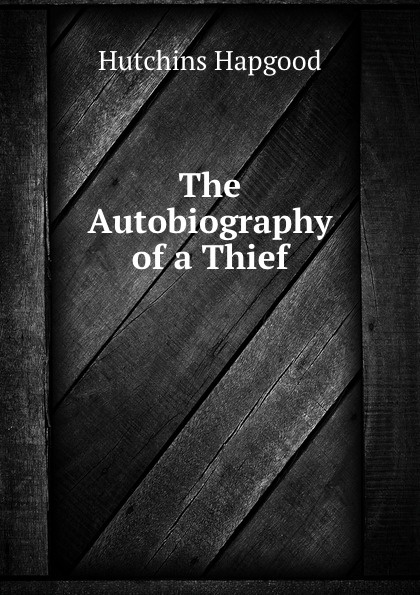 The Autobiography of a Thief