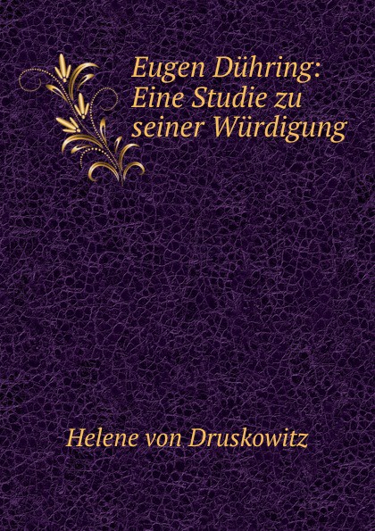 Eugen Duhring: Eine Studie zu seiner Wurdigung