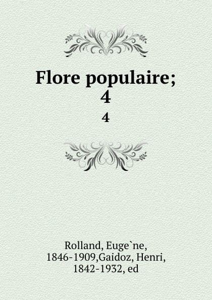 Eugène Rolland Flore populaire;. 4