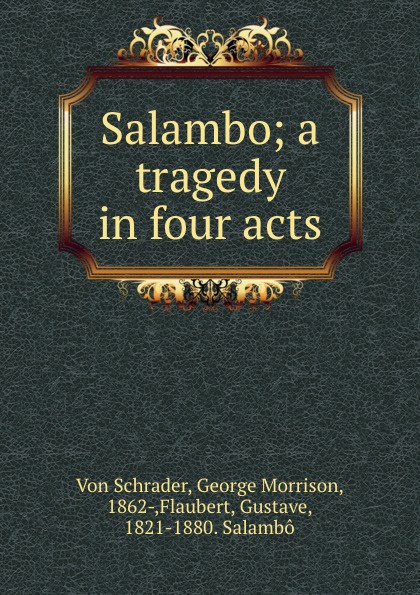 Salambo; a tragedy in four acts