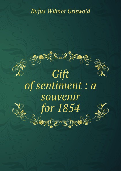 Gift of sentiment : a souvenir for 1854