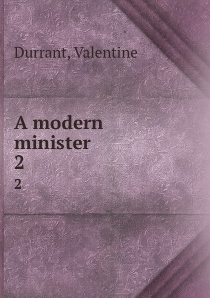 A modern minister . 2