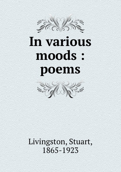 In various moods : poems