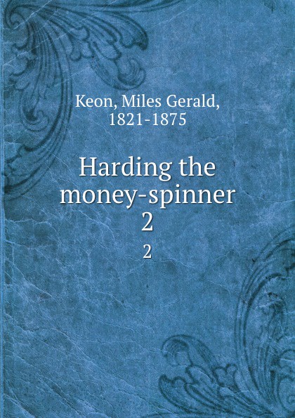 Harding the money-spinner. 2