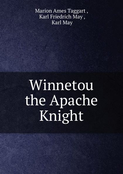 Winnetou the Apache Knight