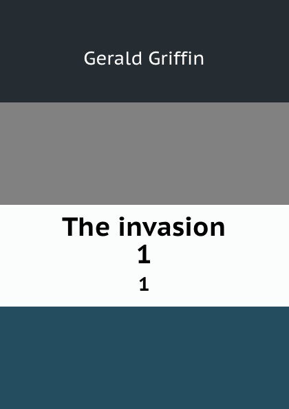 The invasion. 1