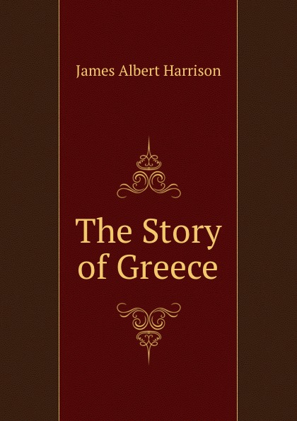 The Story of Greece