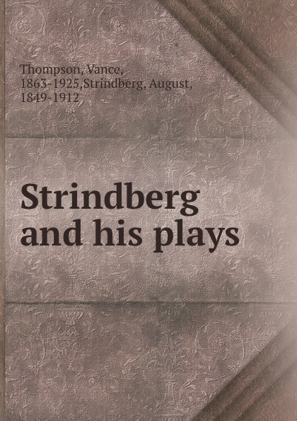 Strindberg and his plays