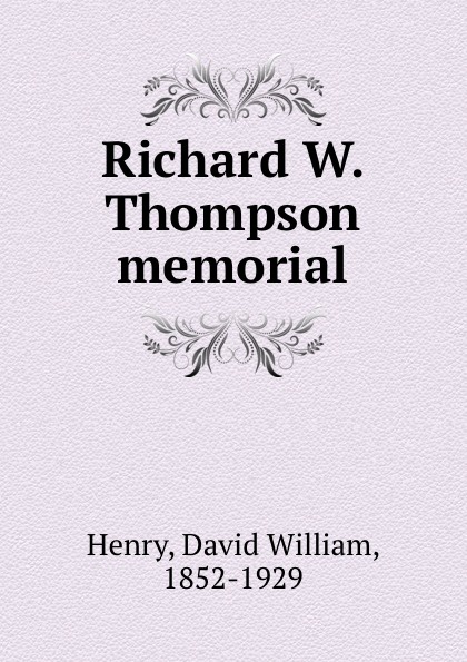 Richard W. Thompson memorial