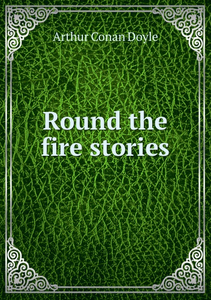 Round the fire stories