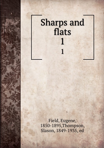 Sharps and flats. 1
