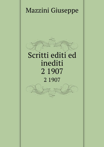 Scritti editi ed inediti. 2 1907