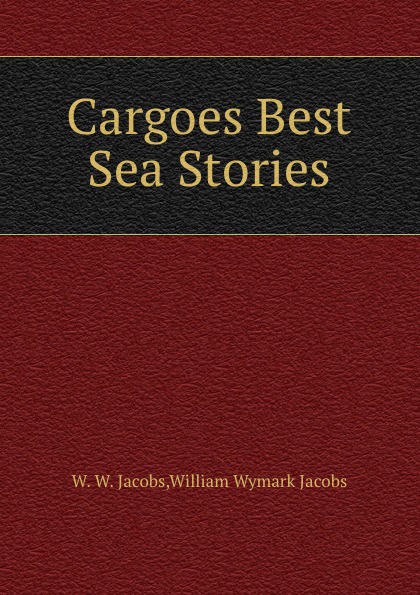 Cargoes Best Sea Stories