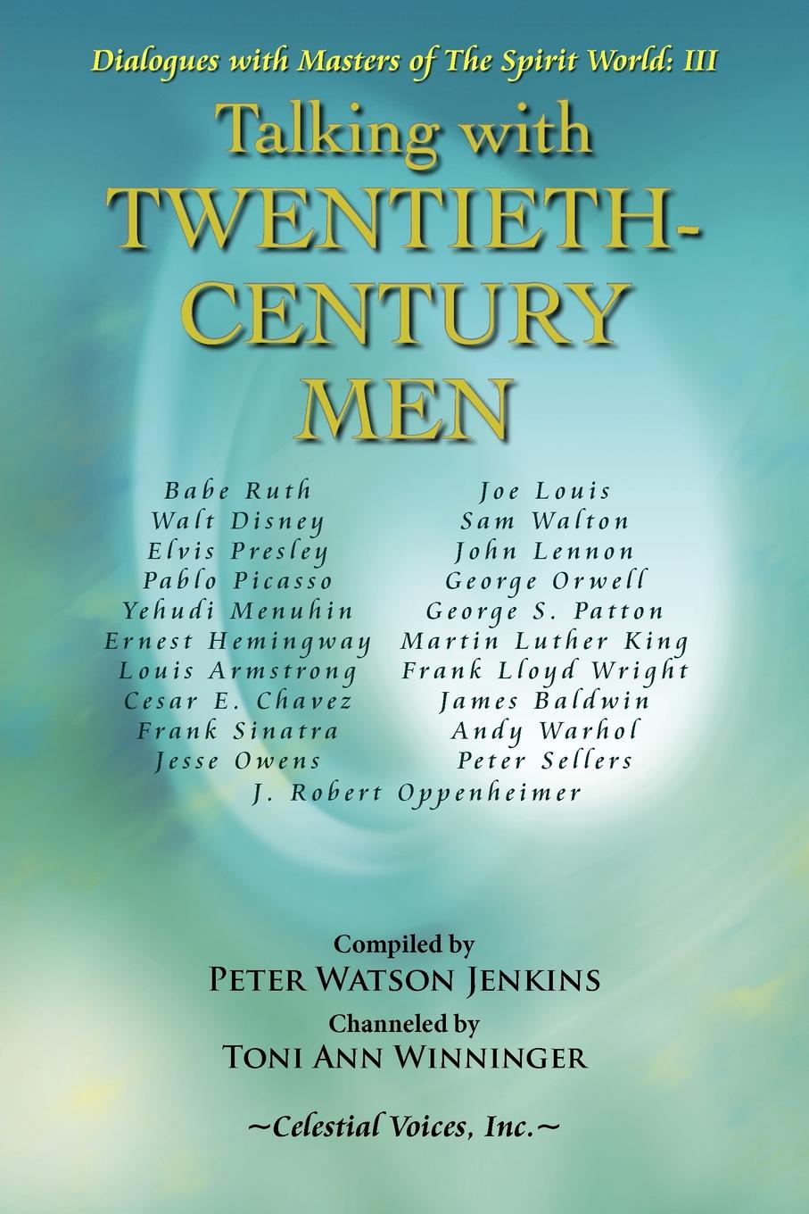 Talking with Twentieth Century Men