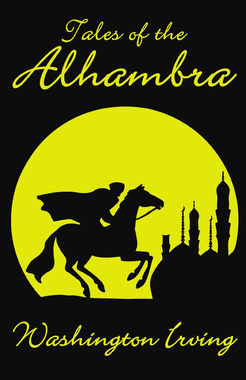 Washington Irving Tales of the Alhambra