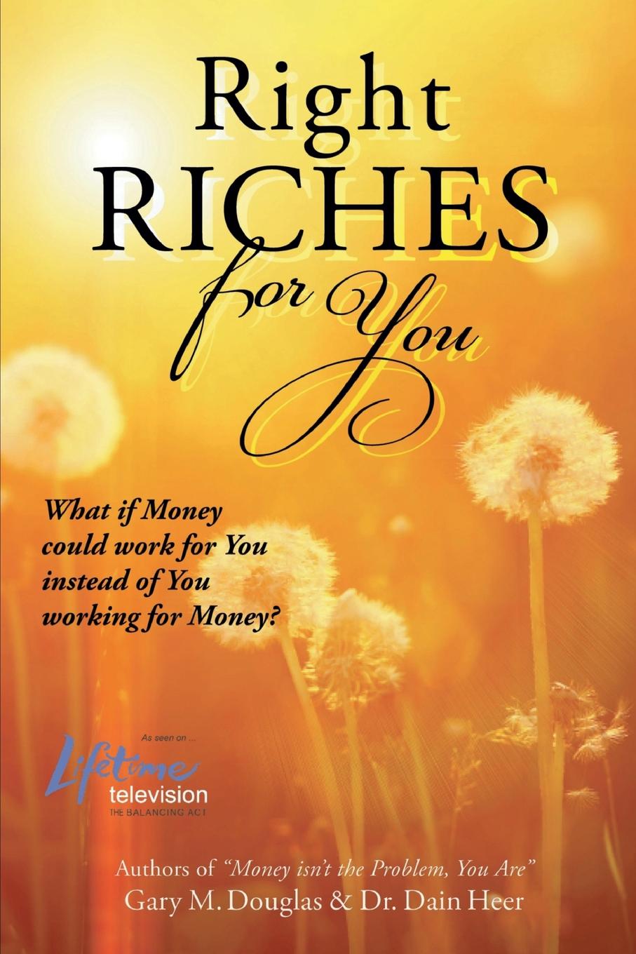 Right Riches for You