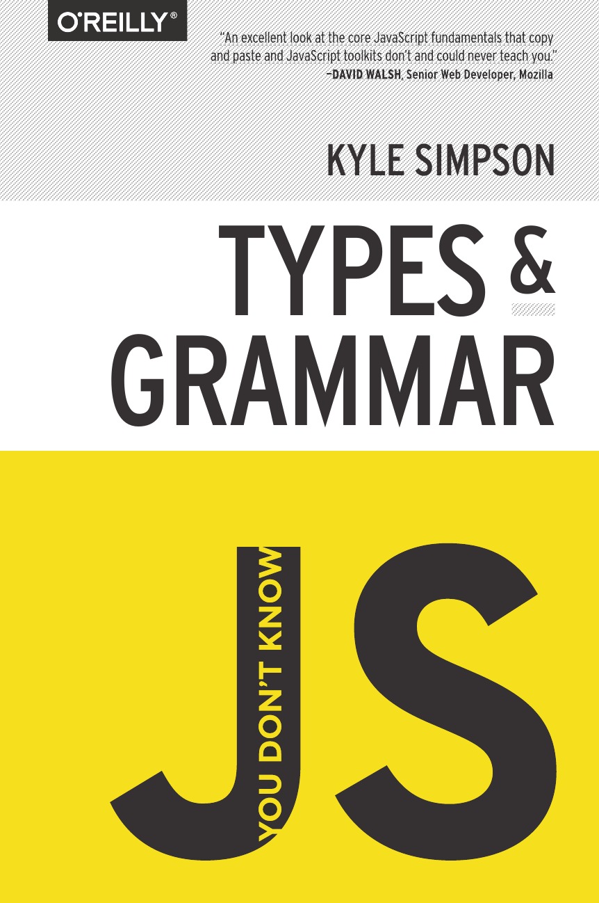 You Don.t Know JS. Types . Grammar