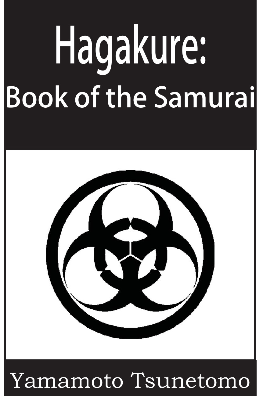 Hagakure. Book of the Samurai